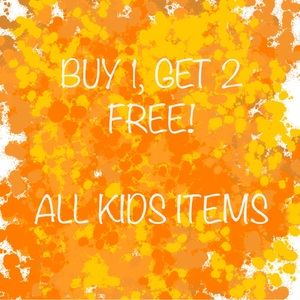 Buy 1 Get 2 Free! All kids items with a 🧡 in the title
